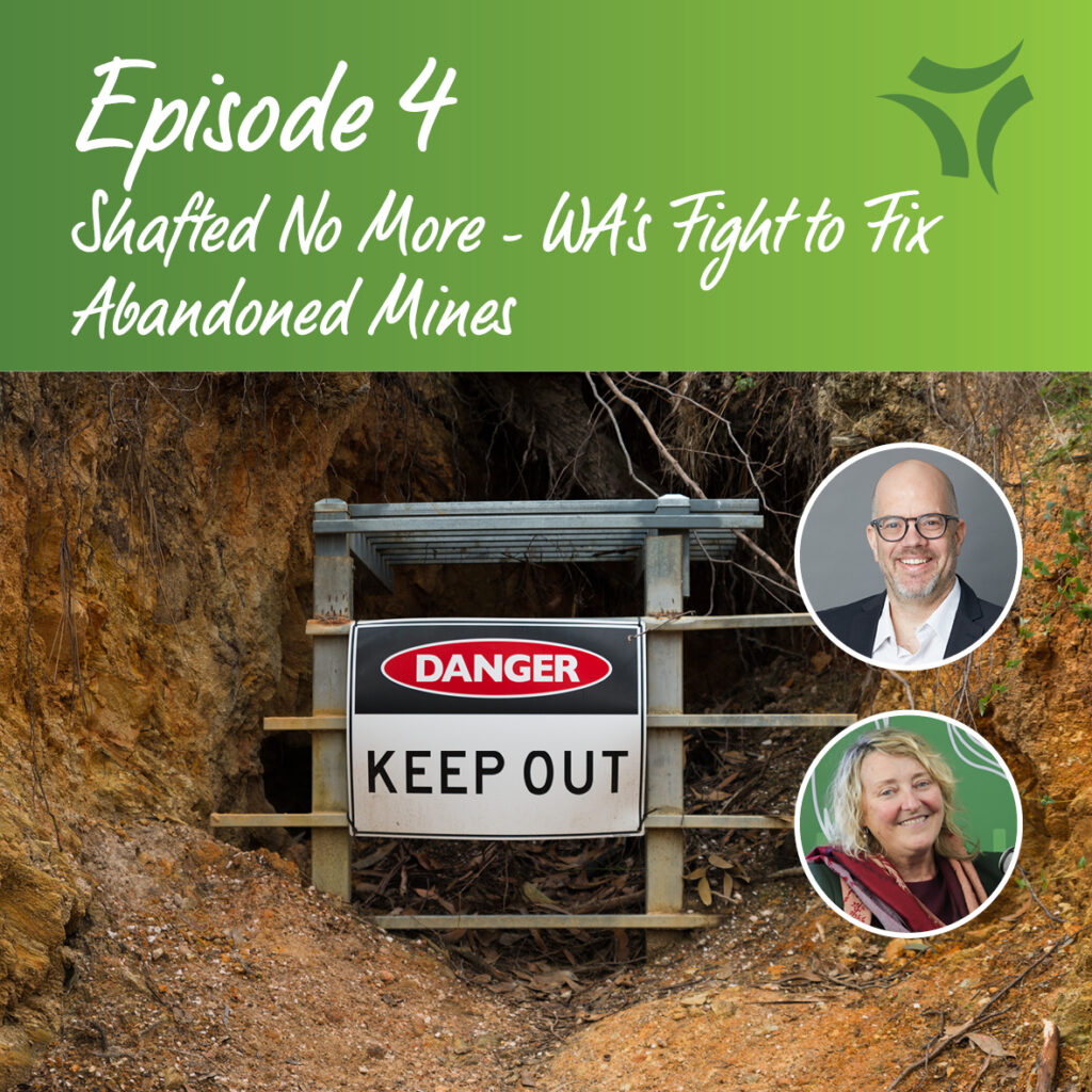 Shafted no more: WA's Fight to Fix Abandoned Mines